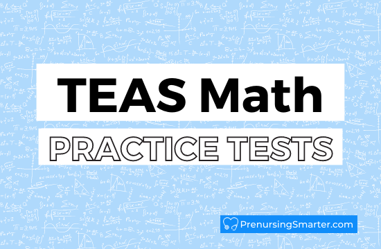 teas-math-practice-test-prenursing-smarter-updated-2024